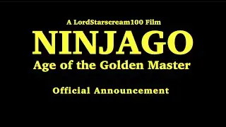 Ninjago: Age of the Golden Master - Official Announcement