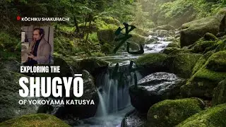 Living with Bamboo: Exploring the Shugyō of Yokoyama Katsuya (Part Three)
