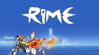 Rime ( Gameplay Fr) D&eacute;couverte (le jeu n'est plus gratuit depuis le 30 mai).