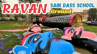 RAVAN || Sain Dass School Ground Jalandhar City Punjab || Dussehra 2024