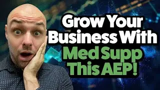 How To Explode Your Business Selling Medicare Supplement This AEP!