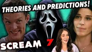 Scream 7 Theories & Predictions + Scream 8 Already In Development?!