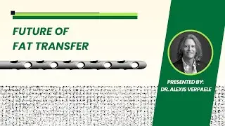 Microfat Grafting: The Future of Fat Transfer in Aesthetic & Reconstructive Medicine