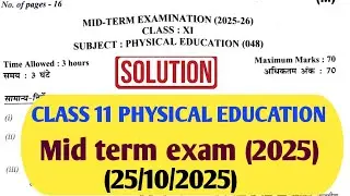 Class 11 Physical education mid term question paper 2025-26/class 11 Physical education mid term 