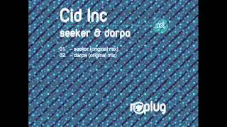 Cid Inc. - Seeker (Original Mix) - Replug