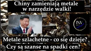 2025.12.31 Srebro, platyna, złoto - aktualizacja. Chiny zamieniają metale w narzędzie walki