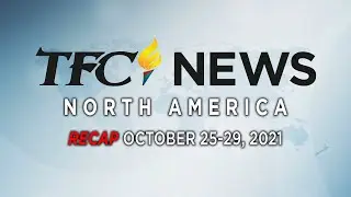 TFC News Now North America Recap | October 25-29, 2021