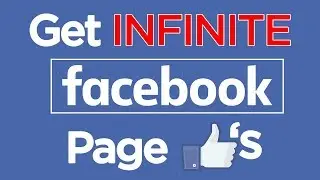 Get INFINITE Facebook Page Likes |  How to get REAL Facebook Followers 2019
