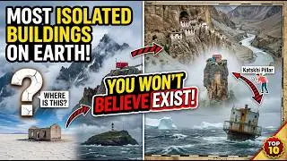 The Most Isolated Buildings on Earth | Hidden Places You Won&rsquo;t Believe Exist