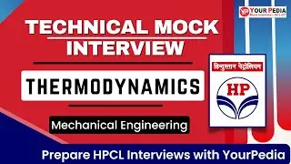 Thermodynamics Mock interview | HPCL Recruitment 2023 | ME | Prepare interviews with YourPedia