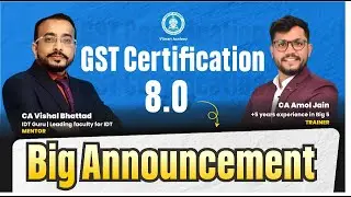 GST Certification 8.0 - for CA, CS, CMA, BCOM, BBA, Businessman Students and Professional