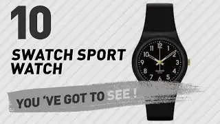 Top 10 Swatch Sport Watch // New & Popular 2017