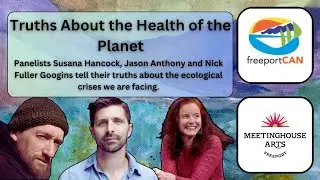 Truths About The Health Of The Planet: A Panel Discussion