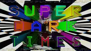 Pill Solution - SUPER DARK TIMES (Feat. Li Corei) Official Music Video