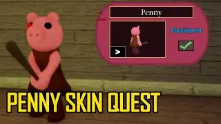 PENNY SKIN QUEST.... (Roblox Piggy Update)