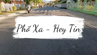 Phố Xa | Những Con Phố Cũ Nhưng Người Đã Xa