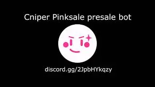 Cniper - Pinksale Presale Sniper Bot Demo