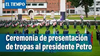Detalles de la ceremonia de presentación y reconocimiento de tropas al presidente Gustavo Petro