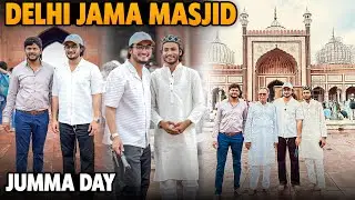 Delhi Vlog - 2 | Jumma in Delhi Jama Masjid | Haryana | Noida | Gurgaon | Param Vlog #266