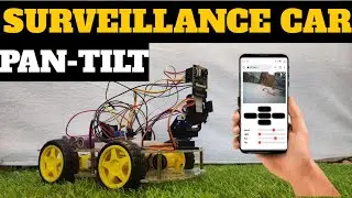 Surveillance Car with ESP32 cam module & pan-tilt control