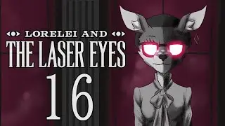 This Information is a Secret Weapon - Lorelei and the Laser Eyes - Let's Play - Part 16