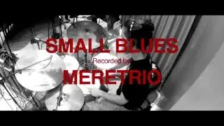 Meretrio 2016 - Small Blues - Recording Session