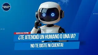 Conexi&oacute;n Digital: &iquest;Te atendi&oacute; un humano o una IA? No te diste ni cuenta