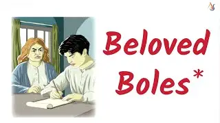 Beloved Boles  |  Std 10th English | Summary In Malayalam | Animated | Kerala Syllabus