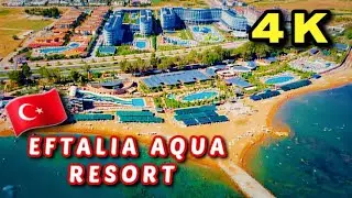 EFTALIA AQUA RESORT TURKEY / Eftalia Aqua Resort Turcja 2024 4K