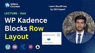 Kadence Row Layout block Full Guide | WordPress Tutorial for Beginners - Lec 6a