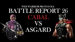 Marvel Crisis Protocol battle report 26 - Cabal Vs Asgard