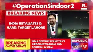 India Pakistan War: Indian Armed Forces Unleash Mega Counter offensive in Lahore