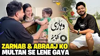 Zarnab Aur Abraaj ko Surprise dena puhancha Punjab Aur Jung Hogayi  | Zaraib Vlogs