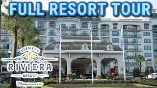 FULL TOUR DISNEY'S RIVIERA RESORT | Full Walking Tour Disney's Riviera Resort | Disney Resort Tour
