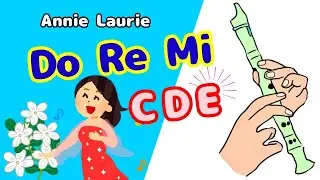 Annie Laurie - Recorder Tutorial