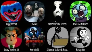 PoppyMobile, Granny 3, Slendrina The School, Troll Quest Horror, Scary Teacher 3D, Horrorfield ...