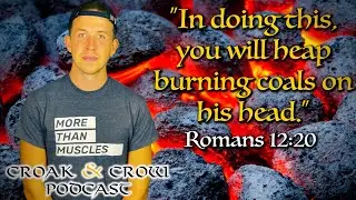 278. WALK THRU THURS - Romans 12:20 treat your enemy