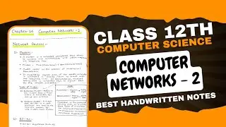 Computer Networks Part 2 Notes PDF || Class 12th Computer Science Handwritten Notes