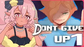 I'm Not Gonna Give You Up! Don't Give Up Cynical Tale Part 1.5