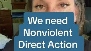 Let&rsquo;s talk EFFECTIVE Nonviolent Direct Action Training