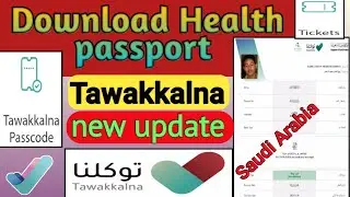 Download Health passport on Tawakkalna | Tawakkalna Passcode Kya hai | Update Tawakkalna Passcode