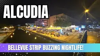 Alcúdia BelleVue Strip - Buzzing Nightlife At 11PM and €2 Pints!