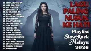 Lagu Bikin Nangis 😭 | Lagu Sedih Patah Hati 💔 Ballad Slow Rock Terbaru 2026 –Luka Tak Pulih