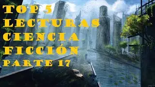Top 5 Lecturas Ciencia Ficci&oacute;n - Parte 17 - 30/1/26