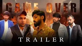 GAME OVER -The Final Move || A Short Film || Trailer