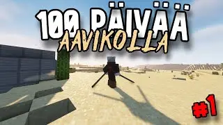Selvisin 100 päivää LOPUTTOMALLA AAVIKOLLA l Jakso 1