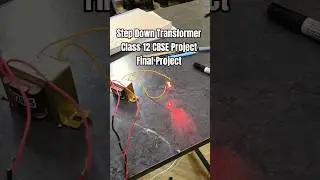 CBSE CLASS 12 #PHYSICS BOARD FINAL PRACTICAL | STEP DOWN #TRANSFORMER PROJECT CIRCUIT #cbseclass12