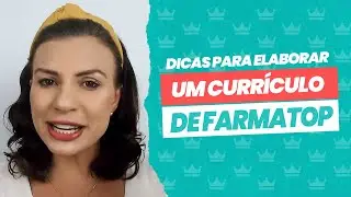 Dicas para elaborar um curr&iacute;culo de farmatop
