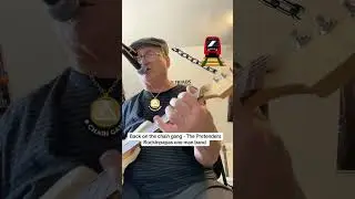 Back on the chain gang Rockinpapa&rsquo;s one man band Pretenders