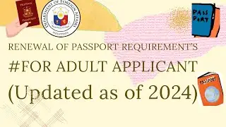 RENEWAL OF PASSPORT REQUIREMENT'S  (ADULT APPLICANT UPDATED AS OF 2024) VLOG #108 #vlog  #2024 #new